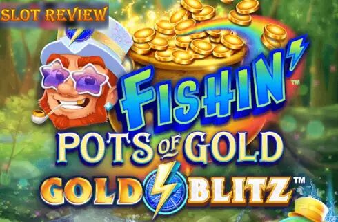 Fishin Pots of Gold Gold Blitz